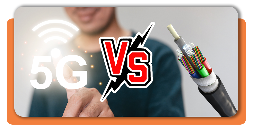 Fiber vs. 5G Home Internet