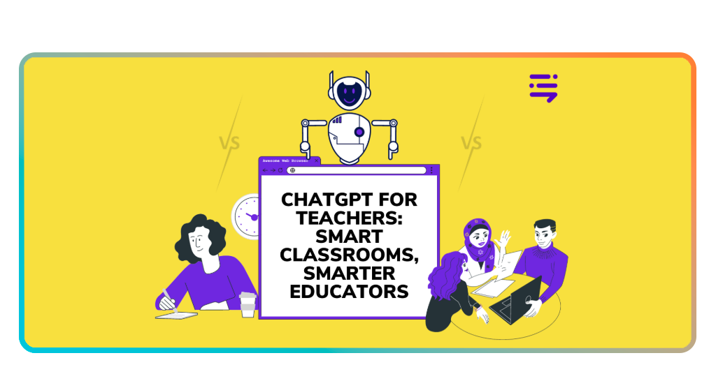 ChatGPT for Teachers