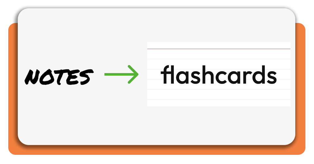 Notes Into Flashcards