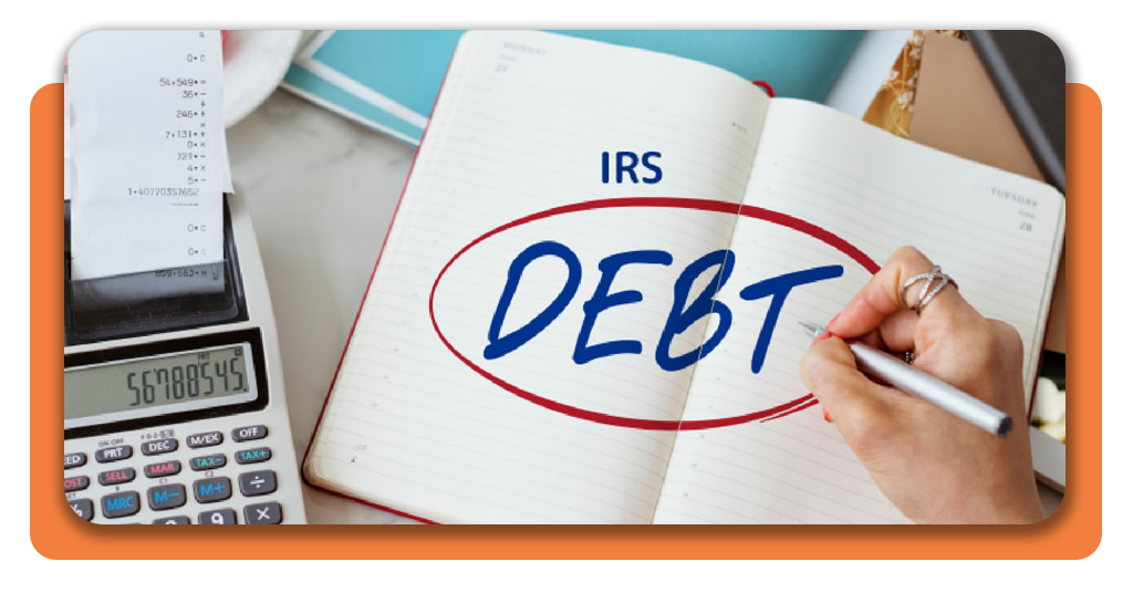 Debts With the IRS: Free Online Tax Consultation to Resolve Them 1 Debts with the IRS